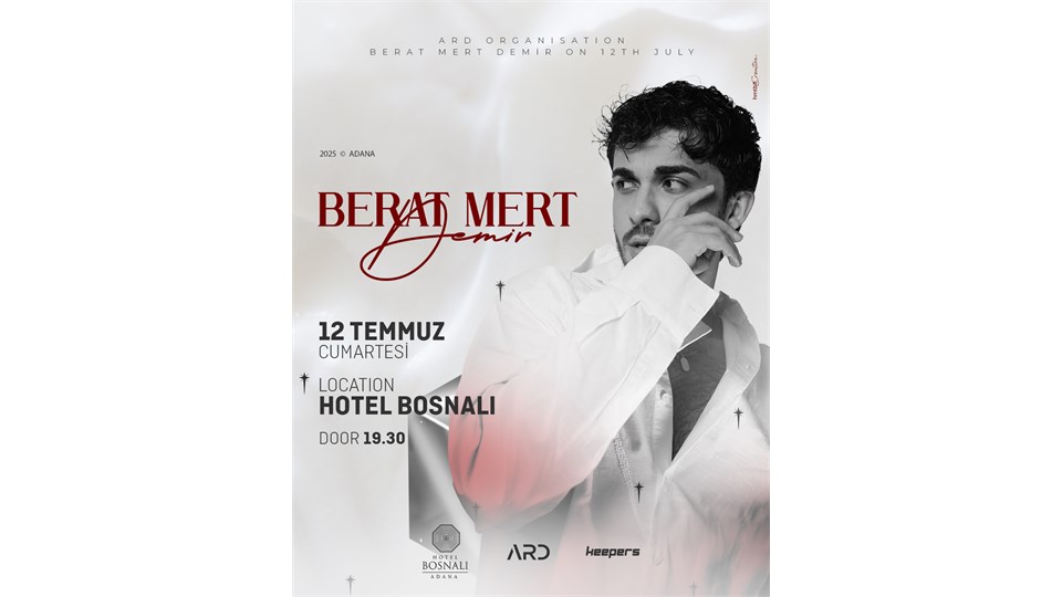 Berat Mert Demir & Hotel Bosnalı Adana