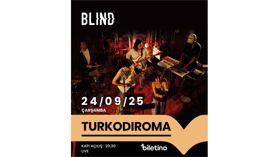 TurkodiRoma, BLIND 