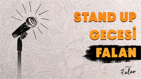  Beşiktaş Stand Up Gecesi Falan 