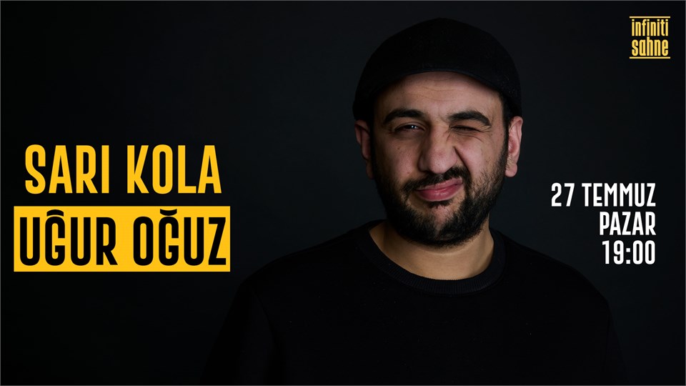Uğur Oğuz - Sarı Kola Stand up