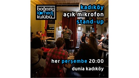 Kadıköy Açık Mikrofon Stand-up - Boğaziçi Komedi Kulübü