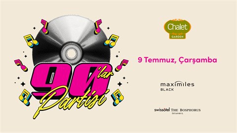Chalet Garden 90’lar Türkçe Pop