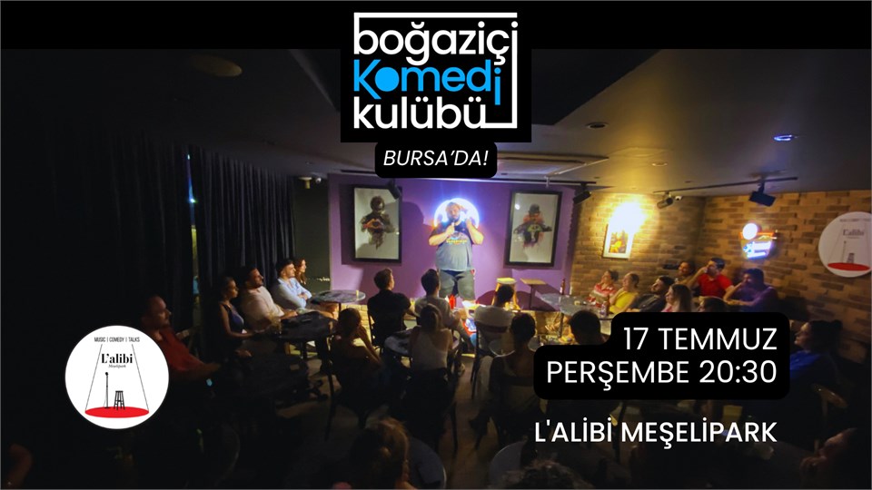 Boğaziçi Komedi Kulübü - Bursa Stand-up Gecesi