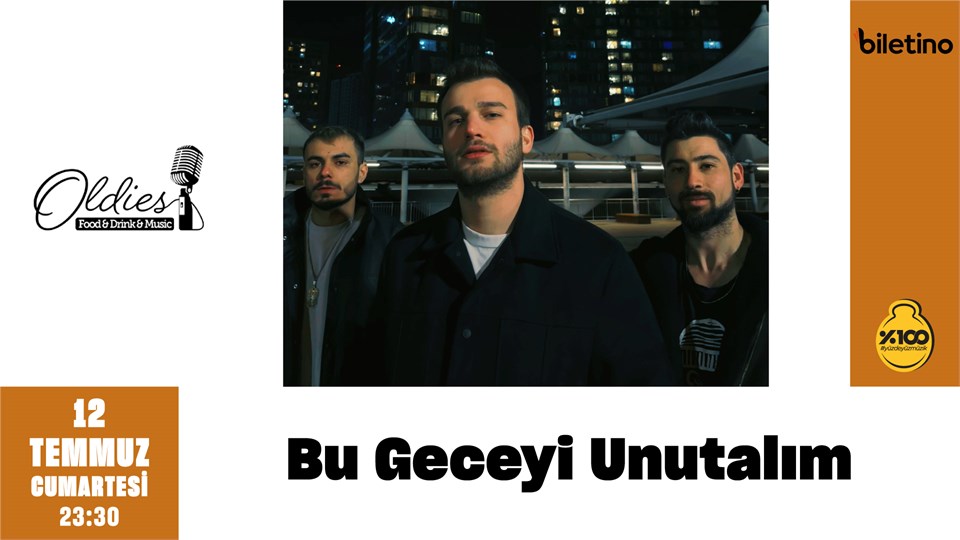 Bu Geceyi Unutalım @OldiesTaksim