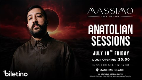 ANATOLIAN SESSIONS MASSIMO BEACH