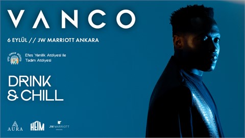 DRINK & CHILL 6: VANCO