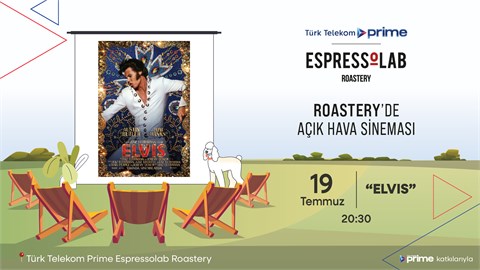 Roastery’de Açık Hava Sineması- ‘Elvis’