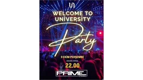 Welcome To University Party