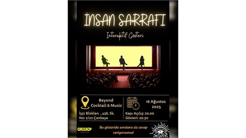 İnsan Sarrafı - İnteraktif Gösteri (Beyond Cocktail & Music - 16 Ağustos) 