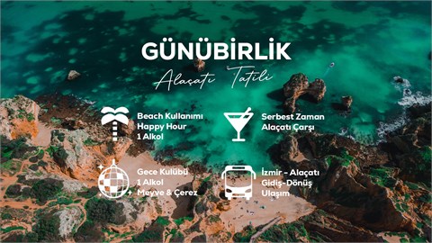 Günübirlik Alaçatı Tatili / 21 Ağustos