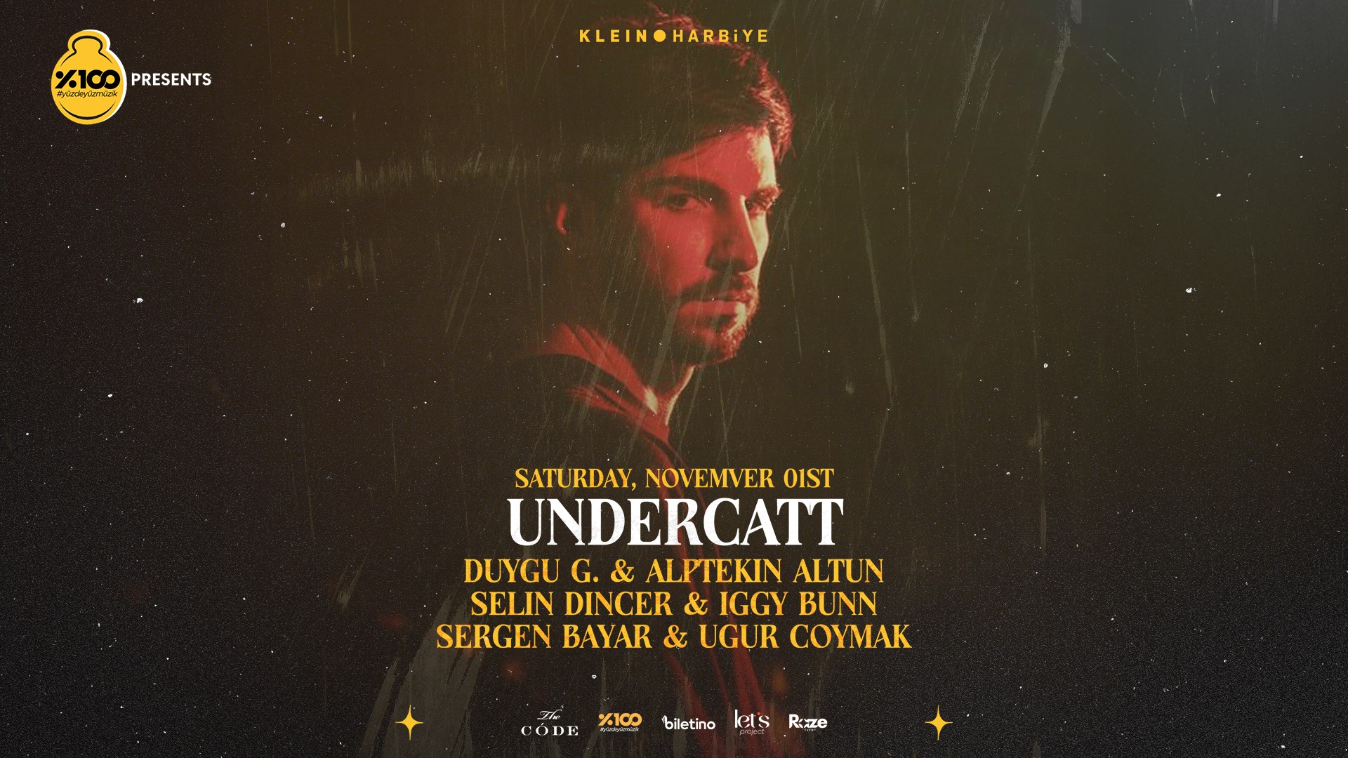%100 Müzik presents Undercatt | Klein Harbiye
