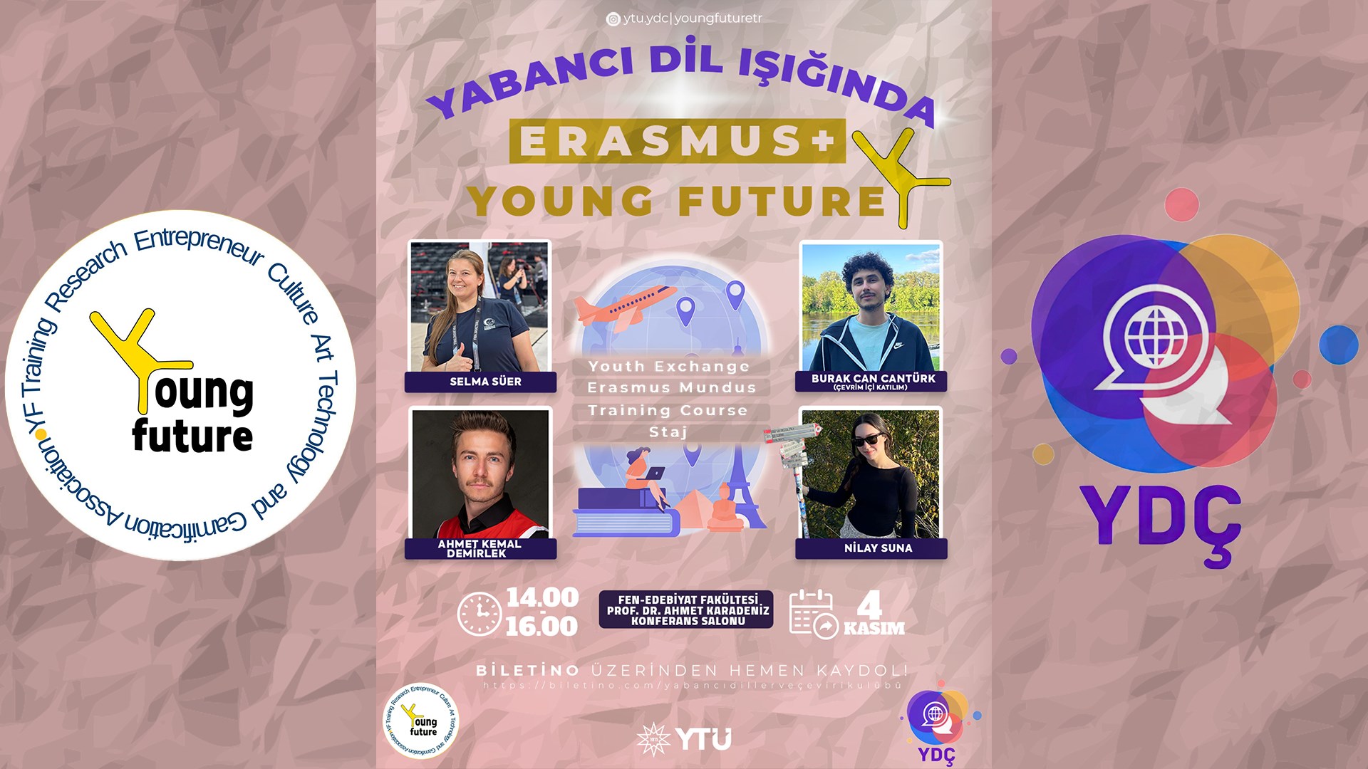 Yabancı Diller ve Çeviri Kulübü - Young Future Derneği ile Yabancı Dil Işığında : Erasmus+