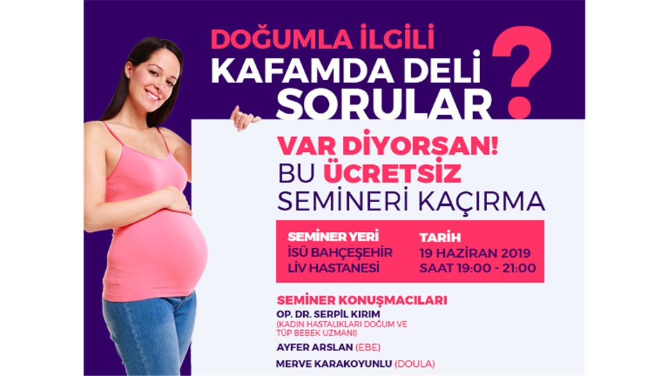 Doğumla İlgili Kafamda Deli Sorular? Ücretsiz Seminer